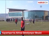 Kayserispor'da Akhisar Belediyespor Mesaisi