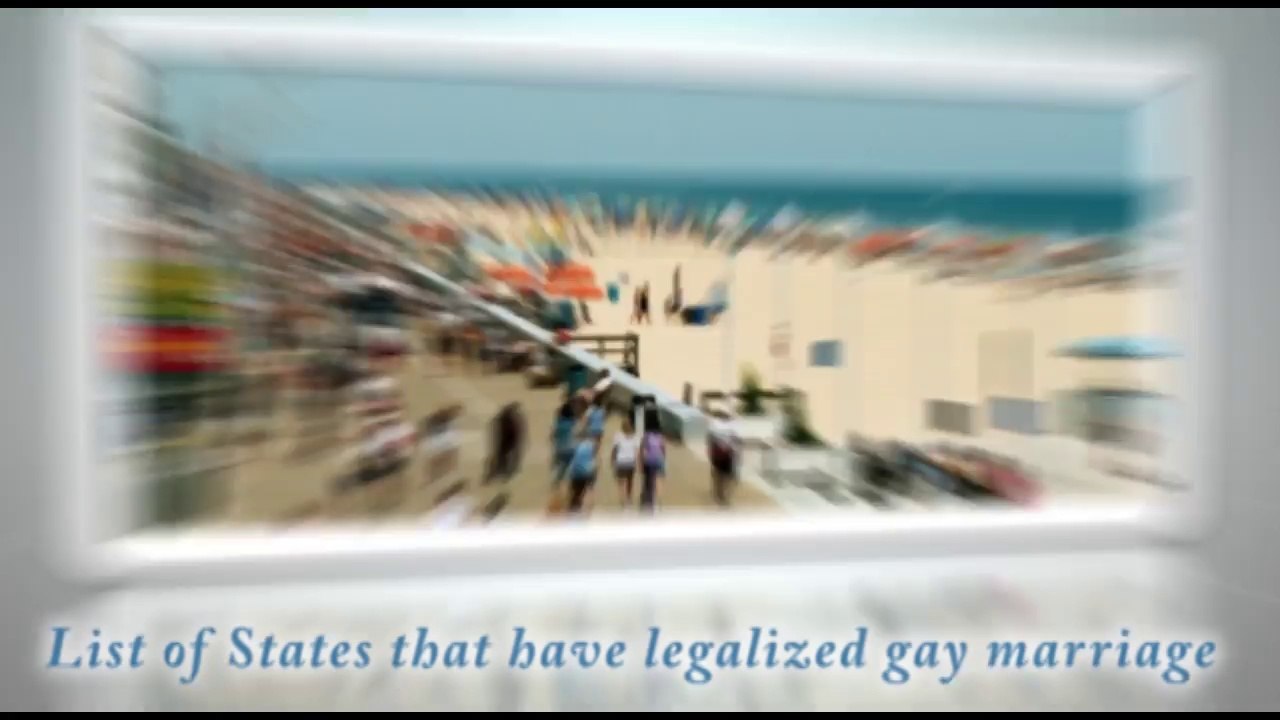 List of States That Have Legalized Gay Marriage