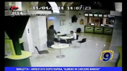 Barletta | Arrestato dopo rapina, almeno in carcere mangio