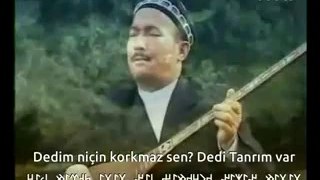 Uygur türküsü - Dedim canan mısan