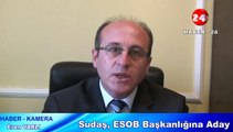 Sudaş, ESOB Başkanlığına Aday