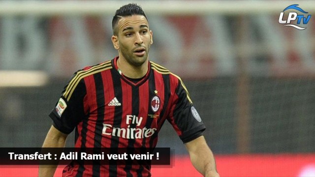 Transfert : Adil Rami veut venir !
