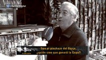 La calle opina: El favorito en la Copa del Rey es el Madrid
