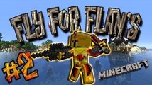 [FR]-Fly for Flan's #2 La revanche du Château-[Minecraft 1.7.2]