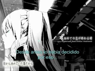 Hajimete no koi ga owaru toki [Hatsune Miku]