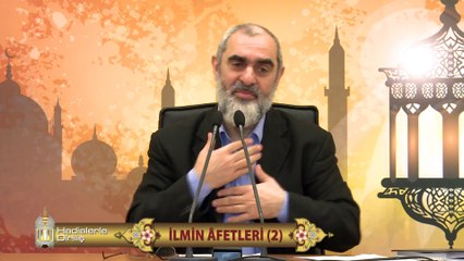 40) Hadislerle Diriliş - İLMİN ÂFETLERİ 2 - Nureddin Yıldız - Sosyal Doku Vakfı