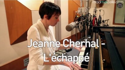 Jeanne Cherhal - L'échappé - Session Acousique