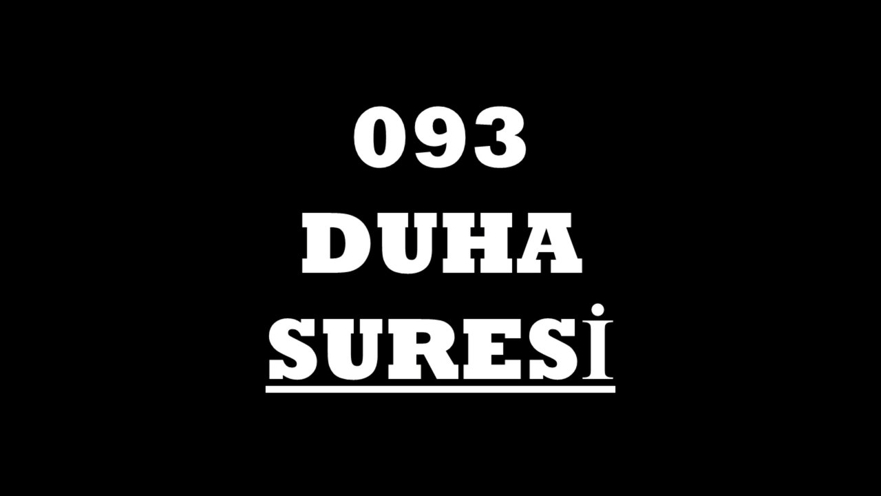 093 Duha Suresi Türkçe