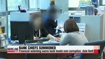 Korea's financial watchdog summons bank chiefs Tuesday