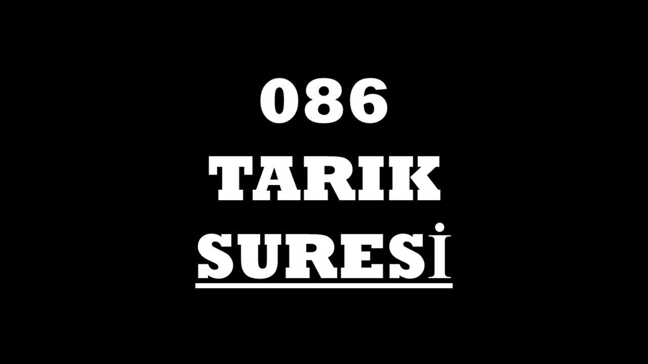 086 Tarık Suresi Türkçe