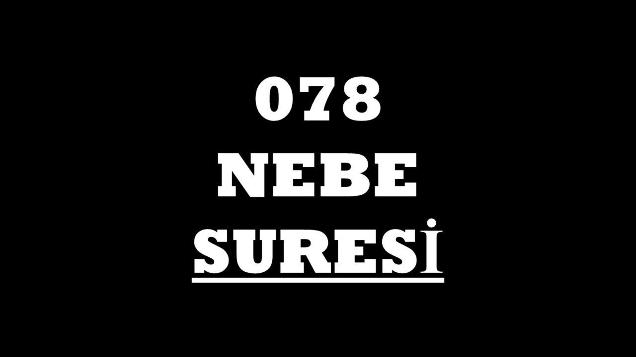 078 Nebe Suresi Türkçe