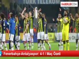 Fenerbahçe-Antalyaspor: 4-1 / Maç Özeti