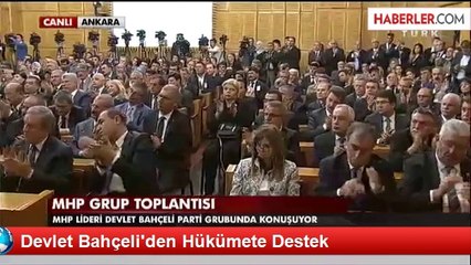 Devlet Bahçeli'den Hükümete Destek
