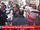 Kars'ta Üniversite Öğrencileri Arasında Kavga