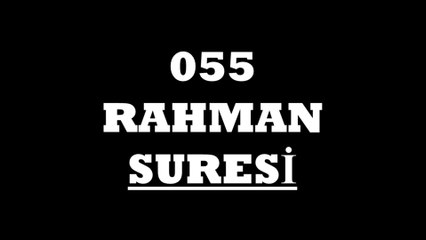 055 Rahman Suresi Türkçe