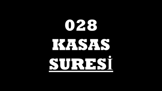 028 Kasas Suresi Türkçe