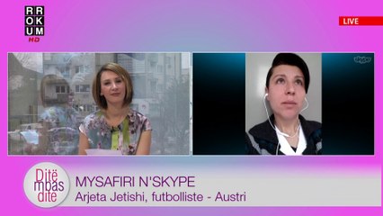 Mysafiri n'Skype - Arjeta Jetishi, futbolliste, Austri