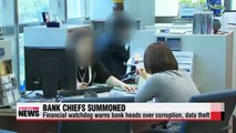 Korea's financial watchdog summons bank chiefs