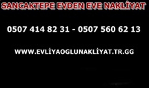 Sancaktepe Evden Eve Nakliyat - 0507 414 82 31