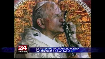 Cerca de 500 peruanos asistirán a canonización de Juan Pablo II