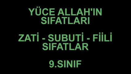 ALLAH'IN SIFATLARI (Zati -Subuti)
