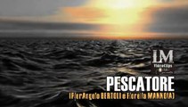 PESCATORE   (PierAngerlo Bertoli e Fiorella Mannoia)