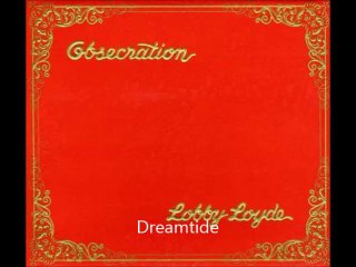 Lobby Loyde "Dreamtide"1976 Aussie Rock