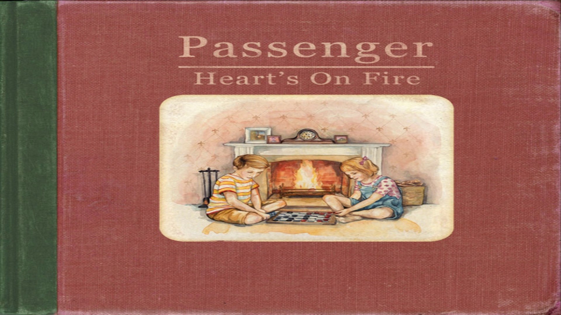Download Mp3 Passenger Heart S On Fire Itunesrip Video