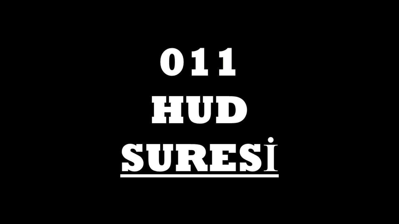 011 Hud Suresi Türkçe