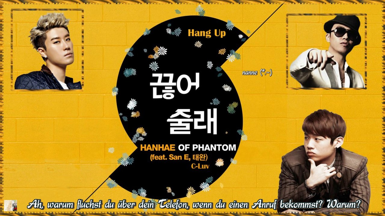 Hanhae of Phantom feat. San E & C-Luv - Hang Up k-pop [germen sub]