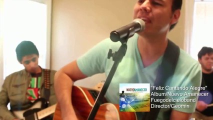 Fuego Del Cielo Band   Feliz Cantando Alegre  Vídeo Oficial