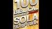 100 Biblical Arguments Against Sola Scriptura