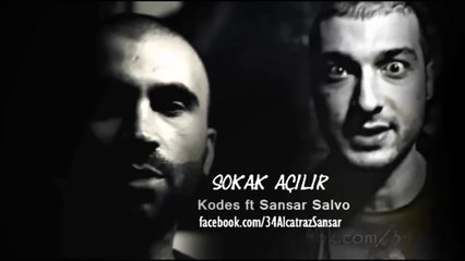 Sansar Salvo Ft. Kodes - Sokak AÇILIR