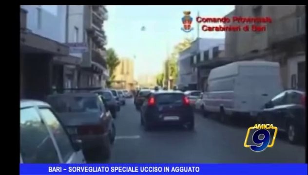 Bari | Sorvegliato speciale ucciso in agguato