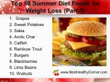 Top 50 Summer Diet Foods for Weight Loss (Part-3) I Best Healthy Corner
