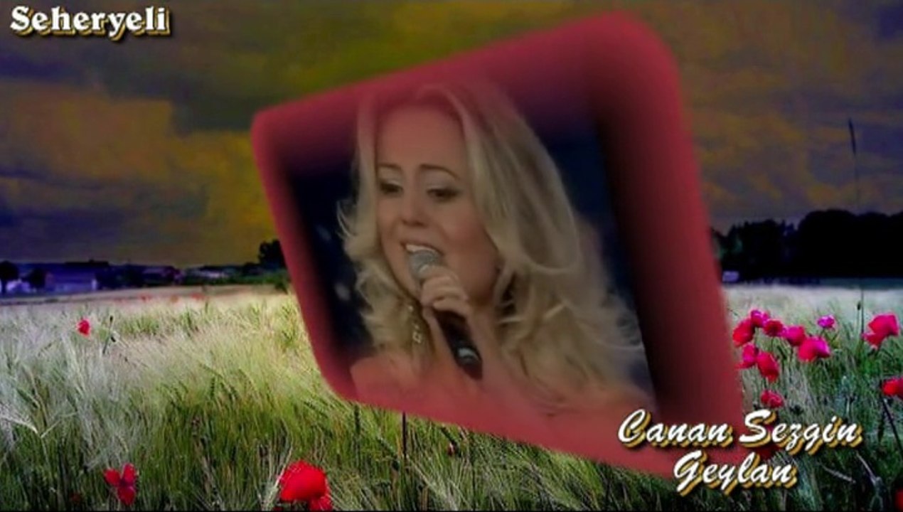 Canan Sezgin Geylan ♪♪♪ Kader Kime Şikayet Edeyim Seni