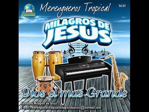 DIOS ES MAS GRANDE - Milagros de Jesus
