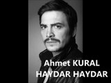 Ahmet Kural Haydar Haydar  (Türkünün tamamı)