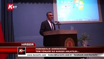 Farkındalık Seminerinde Tüm Yönleri İle Kanser Anlatıldı…