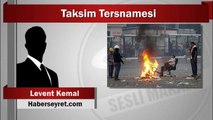 Levent Kemal : Taksim Tersnamesi