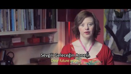 15 Down Sendromlu Birey Bir Anne Adayına Sesleniyor. Peki Neden? (Türkçe Altyazılı)