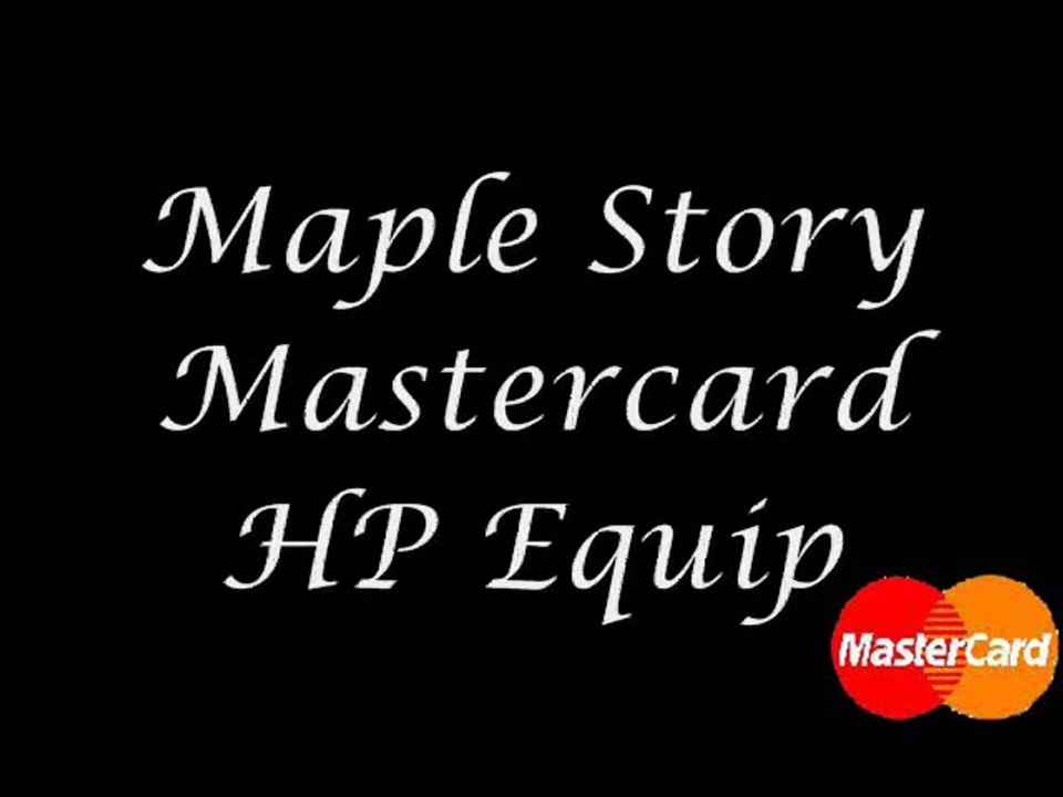 Priceless: MapleStory Mastercard HP Equip