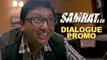 Chup Jao Samrat - Dialogue Promo - Samrat & Co. - Rajeev Khandelwal, Gopal Datt