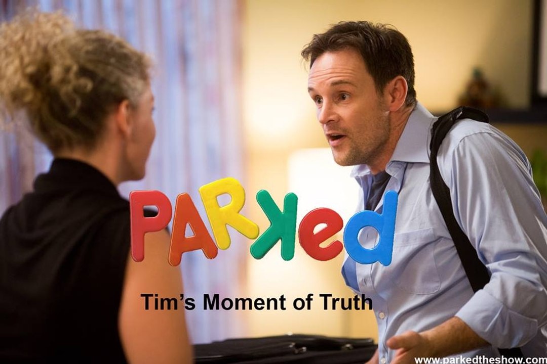 PARKED Tim's Moment of Truth