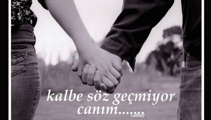 kalbe söz geçmiyor canım.......