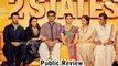 2 States Public Review | Hindi Movie | Arjun Kapoor, Alia Bhatt, Amrita Singh, Ronit Roy