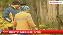 Ayıyı Besleyen Kadının Zor Anları