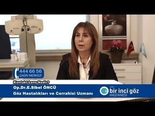 Bir İnci Göz - Kontakt Lens Nedir?