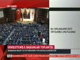 Başbakan Erdoğan,AKParti Genişletilmiş  İl Başkanları Toplantısında Konuşması