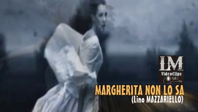 MARGHERITA NON LO SA (Lino Mazzariello)